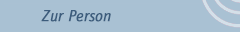 Zur Person
