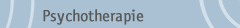Psychotherapie